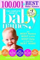 The Complete Book of Baby Names: The Most Names