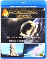 SZOKUJĄCA ZIEMIA. BURZA PLANETARNA, PIERŚCIEŃ OGNI