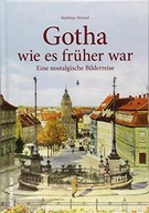 Gotha wie es früher war MATTHIAS WENZEL