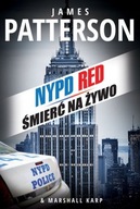 Śmierć na żywo James Patterson Marshall Karp NYPD