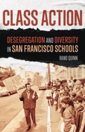 Class Action: Desegregation and Diversity in San