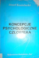 Koncepcje psychologiczne człowieka - Kozielwcki