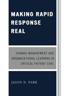Making Rapid Response Real: Change Management and