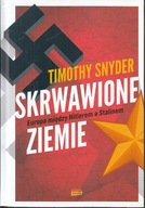 SKRWAWIONE ZIEMIE TIMOTHY SNYDER