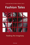 Fashion Tales: Feeding the Imaginary Praca