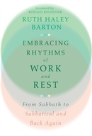 Embracing Rhythms of Work and Rest - From Sabbath