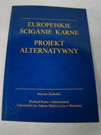 Europejskie ściganie karne projekt alternatywny