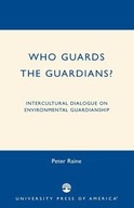 Who Guards the Guardians?: Intercultural Dialogue