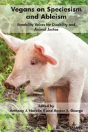 Vegans on Speciesism and Ableism: Ecoability