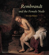 Rembrandt and the Female Nude Sluijter Eric Jan