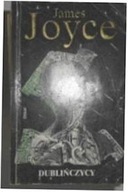 Dublińczycy - James Joyce