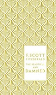 THE BEAUTIFUL AND DAMNED (PENGUIN F Scott Fitzgerald HARDBACK COLLECTION) -