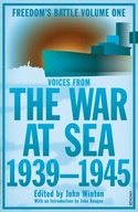 The War At Sea 1939-45: Freedom s Battle Volume 1
