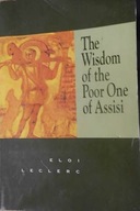 The Wisdom of the Poor One of Assisi - Leclerc
