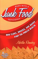 Born With a Junk Food Deficiency: How Flaks,