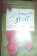 Uprowadzona - Amanda Scott