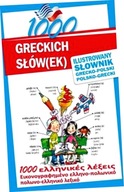 1000 greckich słów(ek) Ilustrowany słownik polsko-grecki &bull; grecko-pols