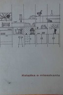 Książka o mieszkaniu - Jan Szymański