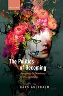 The Politics of Becoming: Anonymity and Democracy in the Digital Age