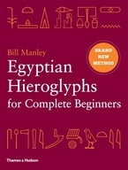 Egyptian Hieroglyphs for Complete Beginners: The