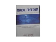 Moral Freedom - A Wolfe