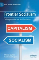 Frontier Socialism: Self-Organisation and