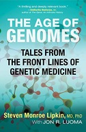 The Age of Genomes: Tales from the Front Lines of
