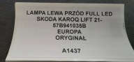 light left front FULL LED SKODA KAROQ LIFT 21- original EUROPA 57B941035B