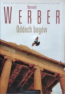 Bernard Werber Oddech bogów