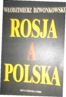 Rosja a Polska - Włodzimierz Dzwonkowski