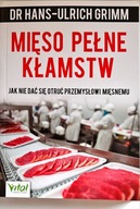 DR HANS-ULRICH GRIMM MIĘSO PEŁNE KŁAMSTW