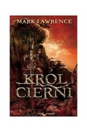 Król Cierni. Rozbite Imperium Tom 2. Mark Lawrence