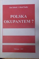 Polska Okupantem - Jan Sokół, Józef Sudo