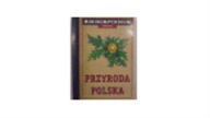 Przyroda polska - Robert Jacek Dzwonkowski