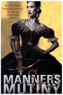 Manners and Mutiny: Number 4 in series Carriger