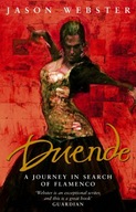 Duende: A Journey In Search Of Flamenco Webster