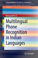 Multilingual Phone Recognition in Indian