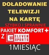 DOŁADOWANIE TNK PAKIET KOMFORT+ z ELEVEN 1 MIESIĄC