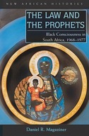 The Law and the Prophets: Black Consciousness in