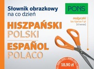 PONS SŁOWNIK OBRAZKOWY NA CO DZIEŃ HISZPAŃSKI POLSKI ESPANOL POLACO