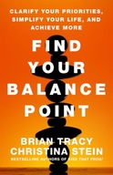Find Your Balance Point: Clarify Your Priorities,