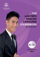 The Lawyer's English Language Coursebook. Higher Level (B1/B2)