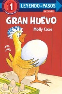 Gran huevo (Big Egg Spanish Edition) Coxe Molly