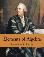 Elements of Algebra Leonhard Euler BOOK KSIĄŻKA