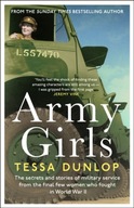 Army Girls: The secrets and stories of military