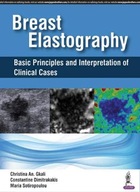 Breast Elastography: Basic Principles and