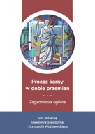 PROCES KARNY W DOBIE PRZEMIAN