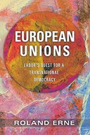 European Unions: Labor s Quest for a