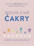 Pečujte o své čakry Ambi Kavanagh