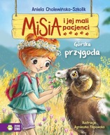 Misia i jej mali pacjenci Górska przygoda